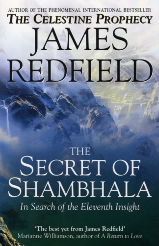 Book cover of The Secret Of Shambhala: In Search Of The Eleventh Insight by James Redfield