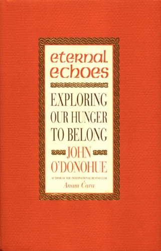 Book cover of Eternal Echoes by John O'Donohue