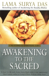 Book cover of Awakening To The Sacred by Lama Surya Das