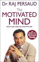 Book cover of The Motivated Mind by Raj Persaud