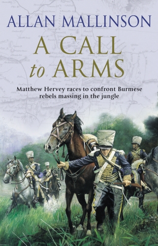 Book cover of A Call To Arms by Allan Mallinson