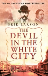 Book cover of The Devil In The White City by Erik Larson