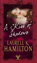 Book cover of A Kiss Of Shadows by Laurell K Hamilton