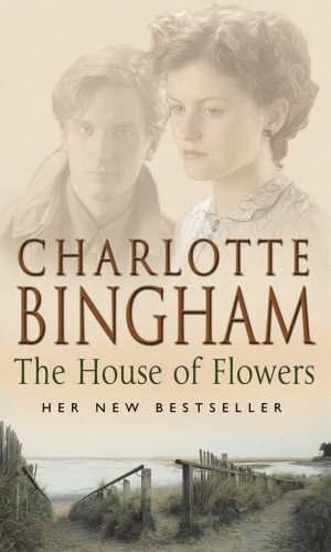 Book cover of The House Of Flowers by Charlotte Bingham
