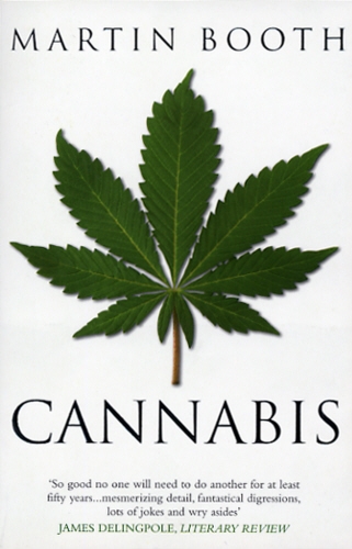 Book cover of Cannabis: A History by Martin Booth
