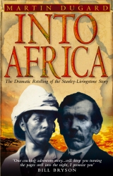 Book cover of Into Africa by Martin Dugard