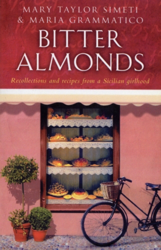 Book cover of Bitter Almonds by Mary Taylor Simeti, Maria Grammatico