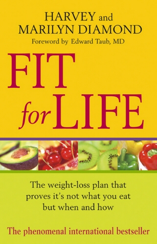 Book cover of Fit For Life by Harvey Diamond