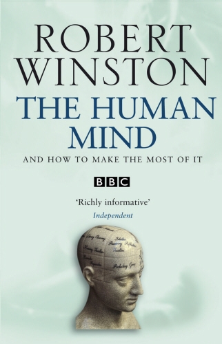 Book cover of The Human Mind by Robert Winston
