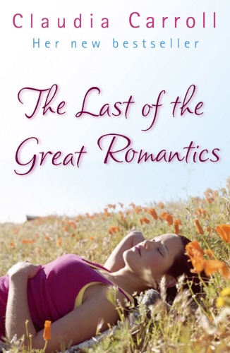 Book cover of The Last Of The Great Romantics by Claudia Carroll