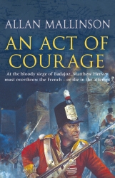 Book cover of An Act Of Courage by Allan Mallinson