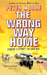 Book cover of The Wrong Way Home by Peter Moore