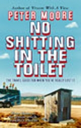 Book cover of No Shitting In The Toilet by Peter Moore