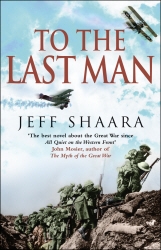 Book cover of To The Last Man by Jeff Shaara
