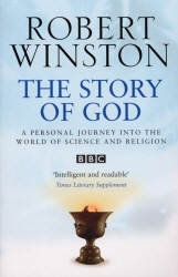 Book cover of The Story Of God by Robert Winston