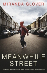 Book cover of Meanwhile Street by Miranda Glover