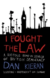 Book cover of I Fought The Law by Dan Kieran