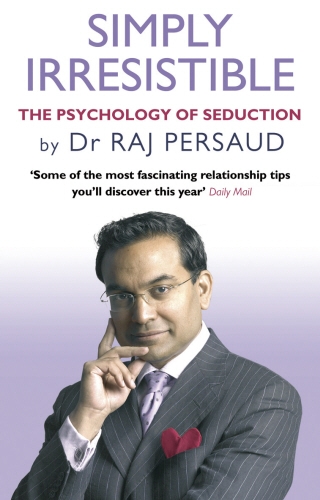 Book cover of Simply Irresistible by Raj Persaud