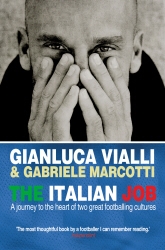 Book cover of The Italian Job by Gianluca Vialli, Gabriele Marcotti