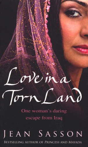 Book cover of Love In A Torn Land by Jean Sasson