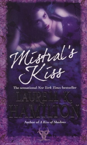 Book cover of Mistral's Kiss by Laurell K Hamilton