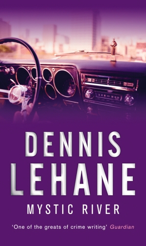 Book cover of Mystic River by Dennis Lehane