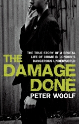 Book cover of The Damage Done by Peter Woolf
