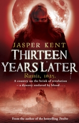 Book cover of Thirteen Years Later by Jasper Kent