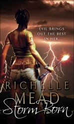Book cover of Storm Born by Richelle Mead