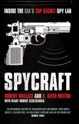 Book cover of Spycraft by Robert Wallace, H. Keith Melton, Henry Robert Schlesinger