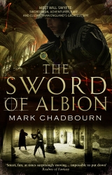 Book cover of The Sword of Albion by Mark Chadbourn