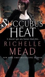 Book cover of Succubus Heat by Richelle Mead