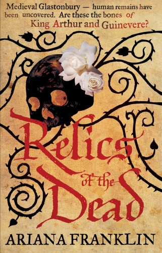 Book cover of #3 - Relics of the Dead by Ariana Franklin