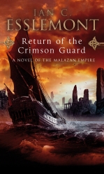 Book cover of Return Of The Crimson Guard by Ian C Esslemont