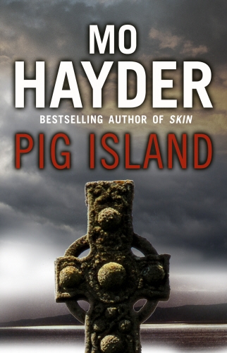 Book cover of Pig Island by Mo Hayder