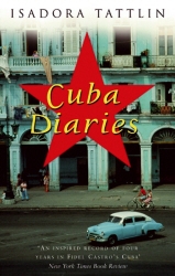 Book cover of Cuba Diaries by Isadora Tattlin