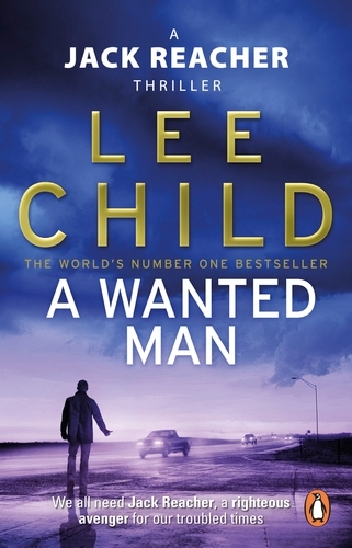 Book cover of #17 - A Wanted Man by Lee Child