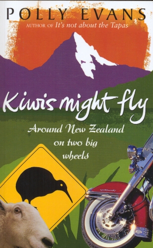 Book cover of Kiwis Might Fly by Polly Evans