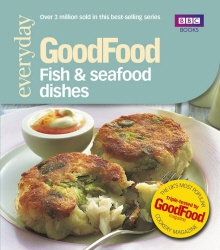 Book cover of Good Food: Fish & Seafood Dishes by Jeni Wright