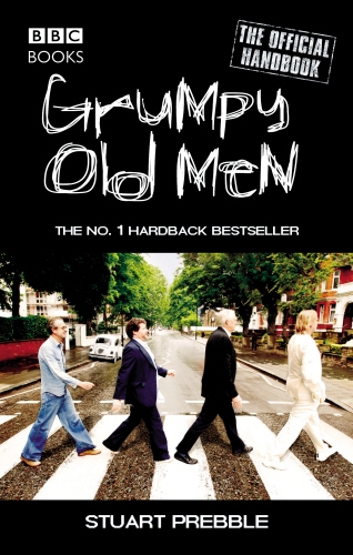 Book cover of Grumpy Old Men: The Official Handbook by Stuart Prebble