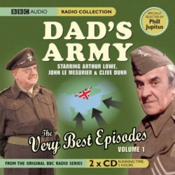 Book cover of Dad's Army: The Very Best Episodes by Jimmy Perry, David Croft