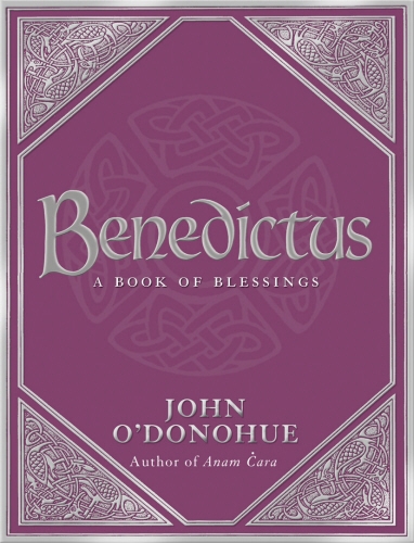 Book cover of Benedictus by John O'Donohue