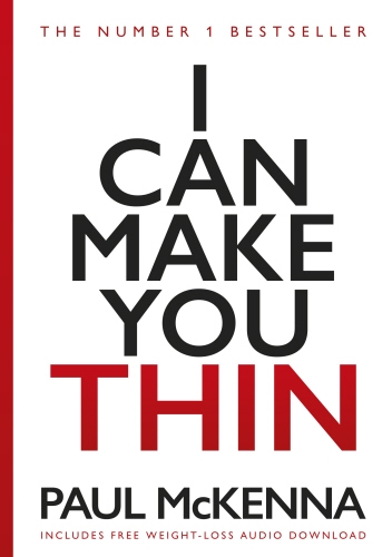 Book cover of I Can Make You Thin by Paul McKenna