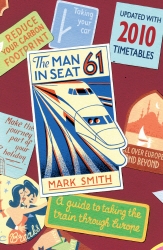 Book cover of Man in Seat 61 by Mark Smith