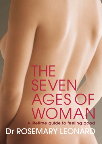 Book cover of The Seven Ages of Woman by Rosemary Leonard