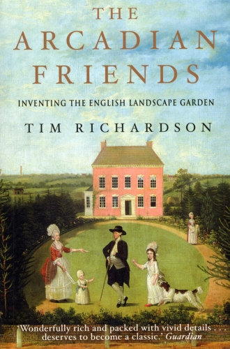 Book cover of The Arcadian Friends by Tim Richardson