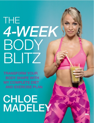 Book cover of The 4-Week Body Blitz by Chloe Madeley
