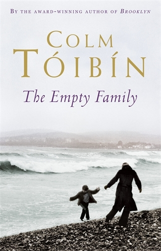 Book cover of The Empty Family by Colm Tóibín