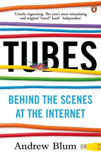 Book cover of Tubes by Andrew Blum