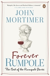 Book cover of Forever Rumpole by John Mortimer